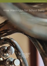 Wise Warm-Ups for School Band Concert Band sheet music cover
